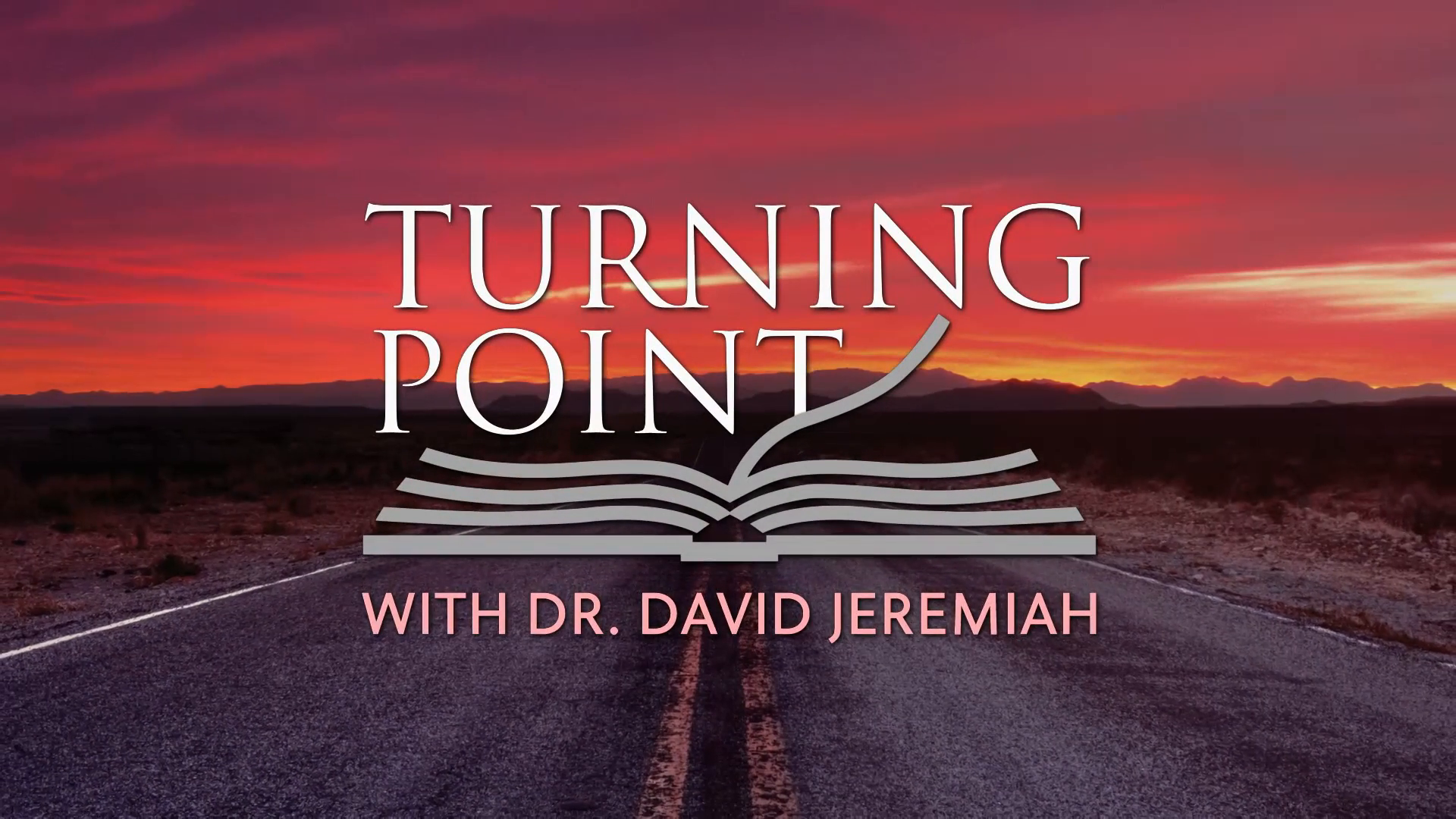 Turning Point with Dr. David Jeremiah, February 22, 2026