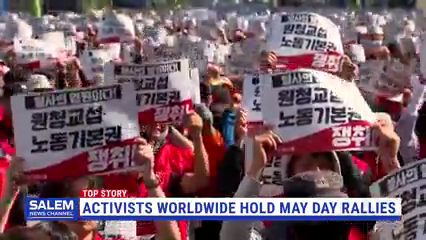 Activists Worldwide Are Holding May Day Rallies