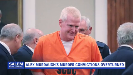 South Carolina Lawyer Murdaugh's Murder Conviction Overturned