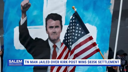Tennessee Man Jailed Over Charlie Kirk Post Wins $835,000 Settlement