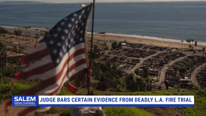 Judge Bars Certain Evidence From Trial Of Man Accused Of Sparking Deadly Palisades Fire