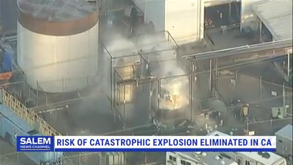 Catastrophic Explosion Risk Eliminated At Chemical Tank In CA