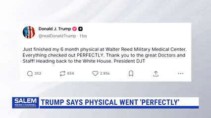 Trump Declares Himself In Perfect Health After Physical Exam