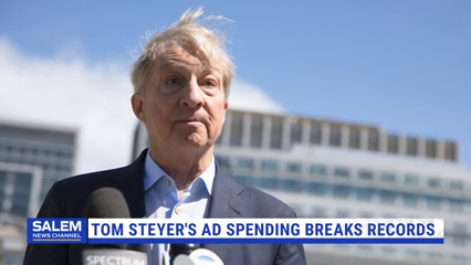 Billionaire Tom Steyer's Ad Spending Breaks Records In CA Governor's Race