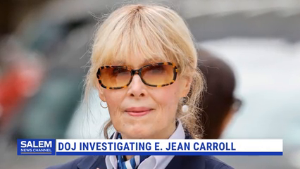 DOJ Opens Investigation Into Trump Assault Accuser, E. Jean Carroll