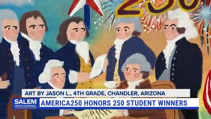 America250 Honors 250 Student Winners in Nationwide Contest