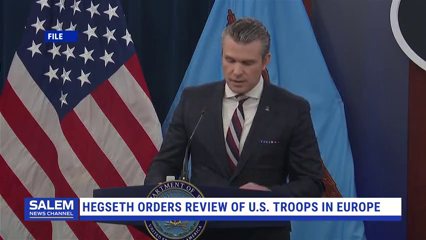 Hegseth Announces Review Of U.S. Troops in Europe, Presses NATO Allies To Do More