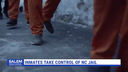 Inmates Take Control Of North Carolina Jail After Overpowering Correctional Staff