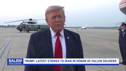 Trump Reacts to Iran Strikes, Says Mission Honors Fallen Troops