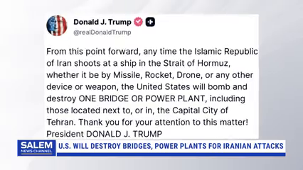 Trump: U.S. Will Destroy A Bridge Or Power Plant For Each Iranian Attack In Strait Of Hormuz