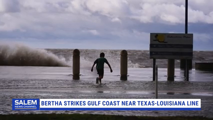 Tropical Storm Bertha Strikes Gulf Coast Near The Texas-Louisiana Line In 2nd Landfall