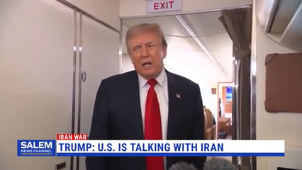 Trump Says U.S. Is Talking With Iran Right Now