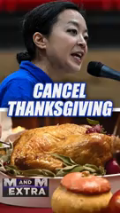 M and M Extra: Cancel Thanksgiving