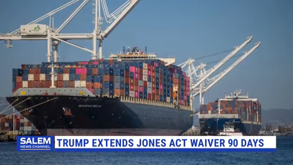 Trump Extends Jones Act Waiver 90 Days For Foreign Ships Moving Energy, Fertilizers