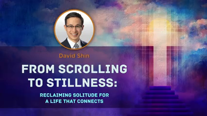 AFY 2025 – From Scrolling to Stillness | David Shin